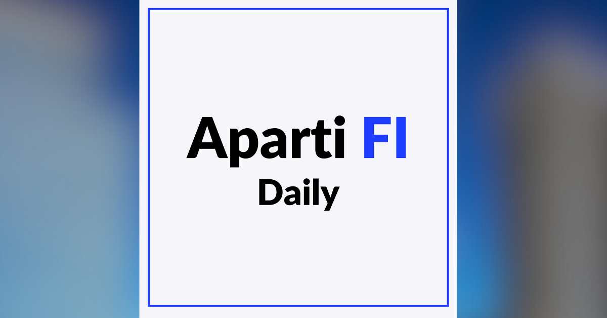 Aparti Fi Daily Multifamily real estate news